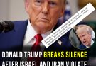 Trump issues stern warning after Israel and Iran violate ceasefire